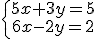 \left{\array{5x+3y=5\\6x-2y=2}